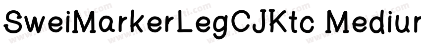 SweiMarkerLegCJKtc Medium字体转换